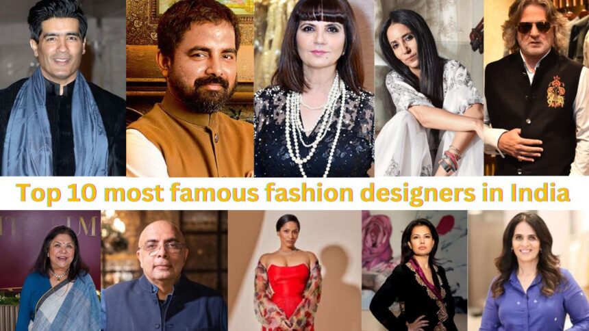 Top Most Famous Fashion Designers In India Manish Malhotra