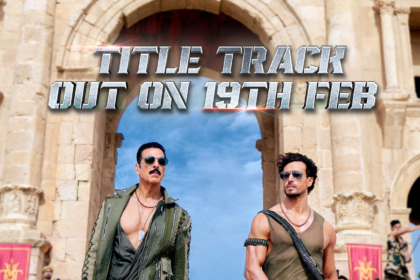 फैंस कि लिए Good News: बड़े मियां छोटे मियां टाइटल ट्रैक 19 फरवरी, 2024 को रिलीज़ होगा 72 Bade Miyan Chote Miyan title track set to release on February 19, 2024