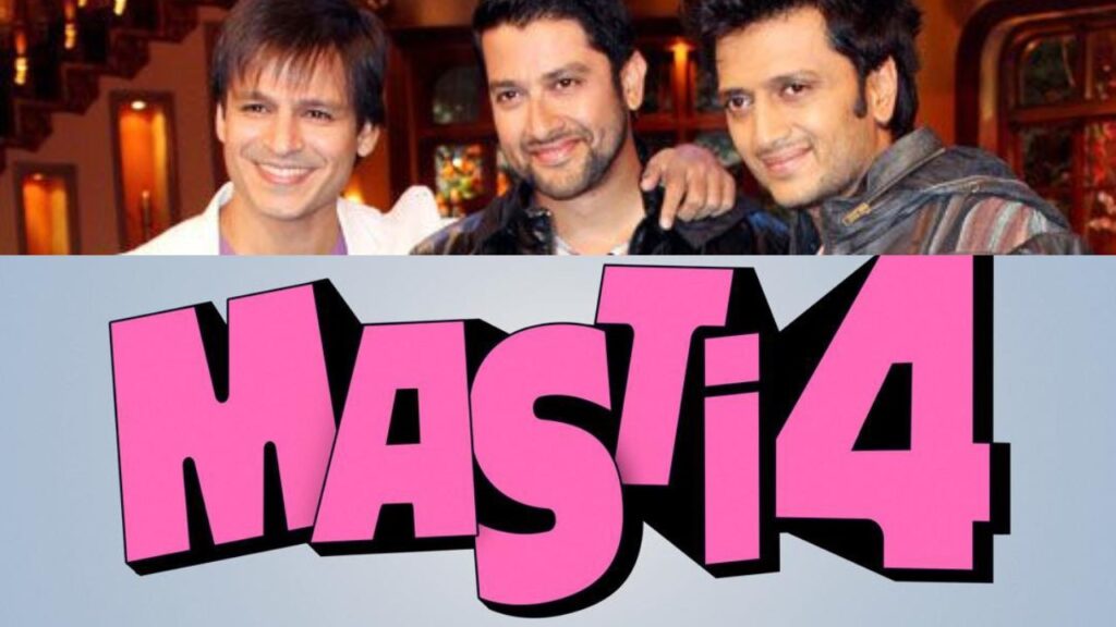 Riteish Deshmukh, Vivek Oberoi,Aftab Shivdasani,Masti 4,