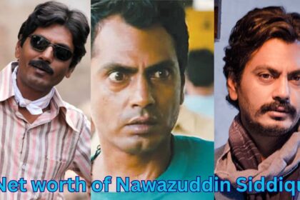 Net worth of Nawazuddin Siddiqui