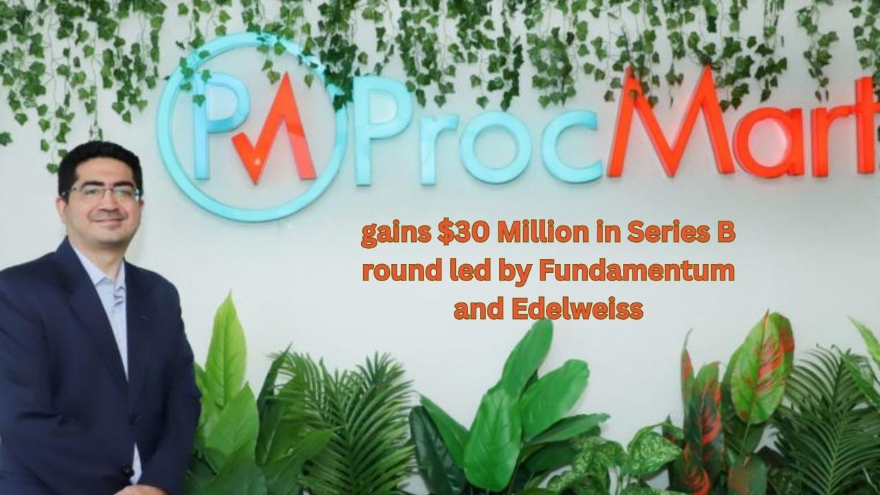 ProcMart Gains $30 Million In Series B Round Led By Fundamentum And ...