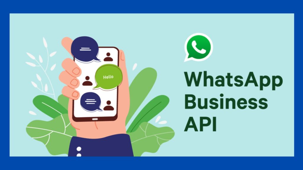 Benefits of WhatsApp Business API